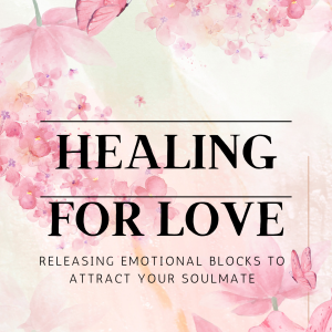 healing for love