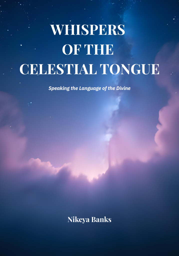 Whispers Of The Celestial Tongue: Speaking The Language Of The Divine
