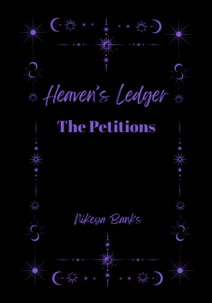Heaven's Ledger: Petitions
