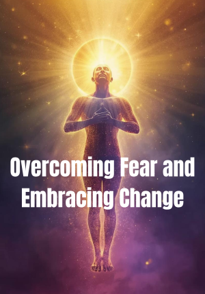 Overcoming Fear