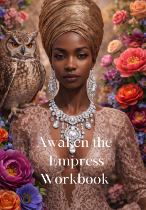 Awaken the Empress Digital Workbook