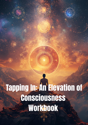 Tapping Into Higher States Workbook