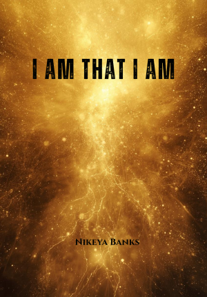 I AM THAT I AM