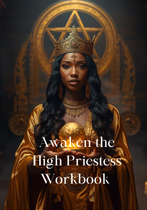 Awaken the High Priestess Inspirational Workbook