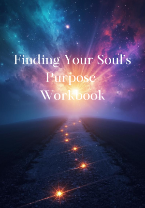 Finding Your Soul's Purpose