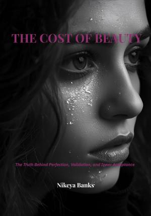 The Cost of Beauty